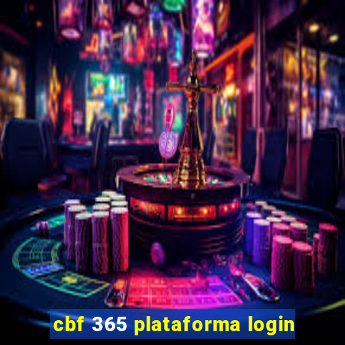 cbf 365 plataforma login